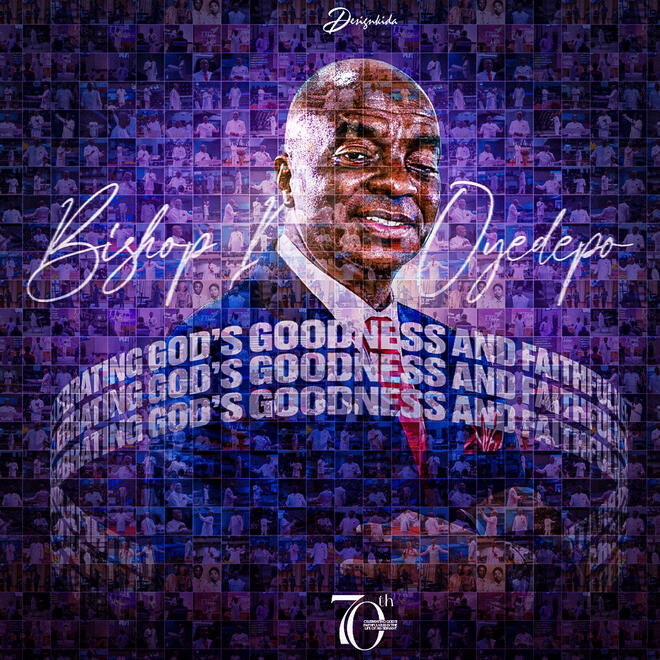 Bishop David Oyedepo Turns 70 - No. 24 (Mosaic Edition)