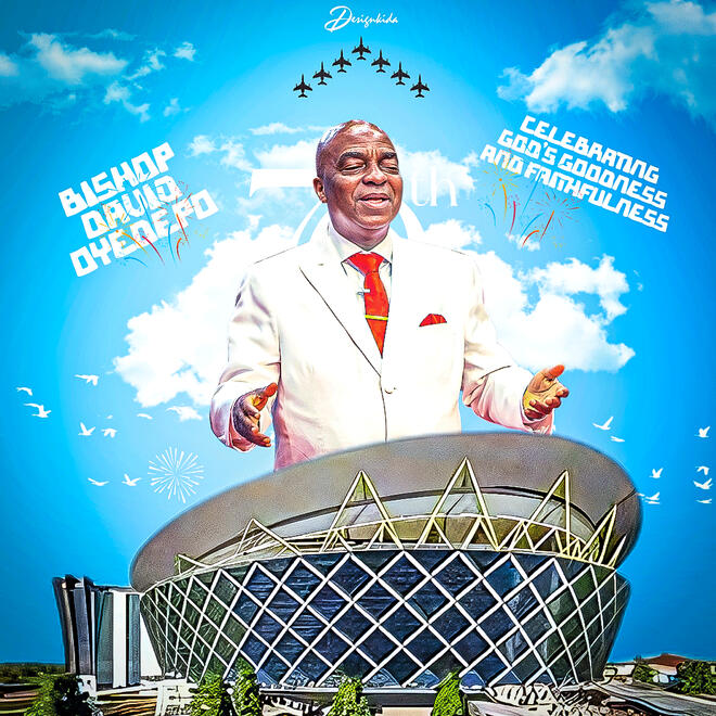 Bishop David Oyedepo Turns 70 - No. 26 (The Ark Edition 1)