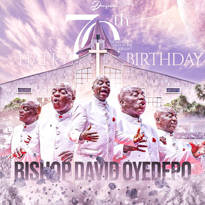 BISHOP DAVID OYEDEPO TURNS 70 - NO. 40