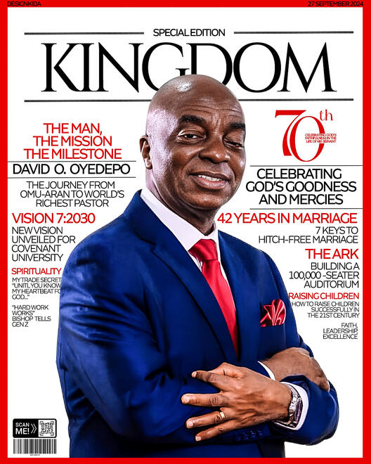 Bishop David Oyedepo Turns 70 - Magazine Edition