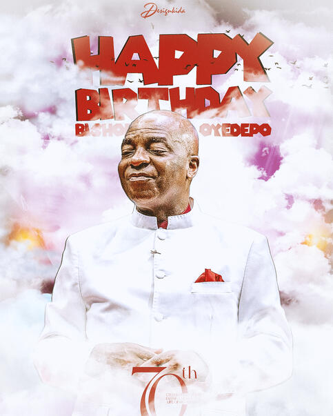 Bishop David Oyedepo Turns 70 - No. 28
